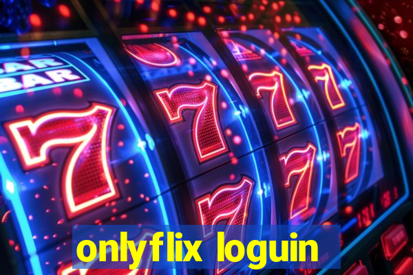 onlyflix loguin